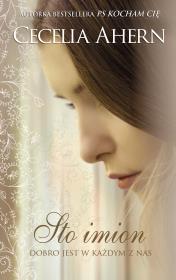 Sto imion. Autor: Ahern Cecelia. Dadada.pl Okładka książki Sto imion