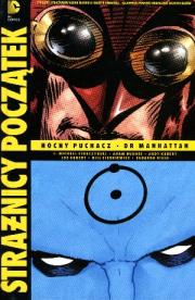 Okładka książki Strażnicy. Początek 3 Nocny Puchacz Dr Manhattan