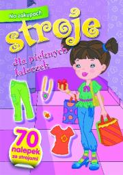 Stroje dla pięknych laleczek - Na zakupach. Autor: Anna Wiśniewska (red.). Dadada.pl Okładka książki Stroje dla pięknych laleczek - Na zakupach