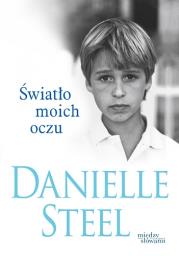 Światło moich oczu. Autor: Danielle Steel. Dadada.pl Okładka książki Światło moich oczu
