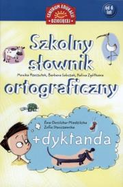 Okładka książki Szkolny słownik ortograficzny + dyktanda