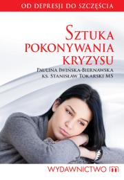 Okładka książki Sztuka pokonywania kryzysu