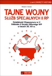 Tajne wojny służb specjalnych II RP. Autor: Witak Robert. Dadada.pl Okładka książki Tajne wojny służb specjalnych II RP