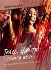 Okładka książki Tańce, kłamstwo i skromny ubiór