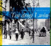 Okładka książki Ten drogi Lwów