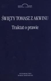 Traktat o prawie. Autor: Tomasz z Akwinu. Dadada.pl Okładka książki Traktat o prawie