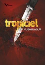 Tropiciel. Autor: Vladimir Wolff. Dadada.pl Okładka książki Tropiciel