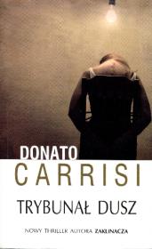 Trybunał dusz. Autor: Carrisi Donato. Dadada.pl Okładka książki Trybunał dusz