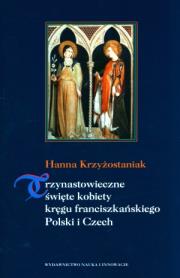 Okładka książki Trzynastowieczne święte kobiety