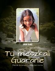 Okładka książki Tu mieszkali Guaranie