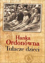 Tułacze dzieci. Autor: Ordonówna Hanka. Dadada.pl Okładka książki Tułacze dzieci
