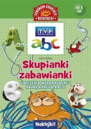 TVP abc. Skupianki-zabawianki. Autor: Opracowanie zbiorowe. Dadada.pl Okładka książki TVP abc. Skupianki-zabawianki