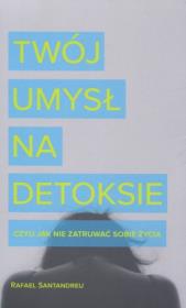 Okładka książki Twój umysł na detoksie