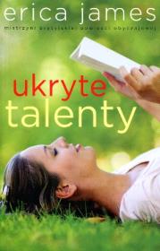Ukryte talenty. Autor: James Erica. Dadada.pl Okładka książki Ukryte talenty