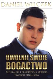Okładka książki Uwolnij swoje bogactwo