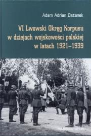 Okładka książki VI Lwowski Okręg Korpusu w dziejach wojskowości...