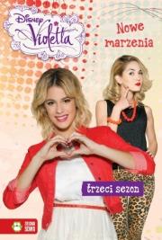 Violetta Nowe marzenia Disney. Autor: Opracowanie zbiorowe. Dadada.pl Okładka książki Violetta Nowe marzenia Disney