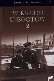 Okładka książki W kręgu U-bootów 2