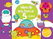 Wesołe zadania 5-latka. Naklejaj i baw się!. Autor: Joanna Myjak (ilustr.). Dadada.pl Okładka książki Wesołe zadania 5-latka. Naklejaj i baw się!
