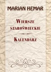 Okładka książki Wiersze staroświeckie Kalendarz