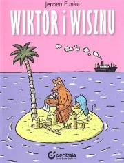 Wiktor i Winszu. Autor: Funke Jeroen. Dadada.pl Okładka książki Wiktor i Winszu