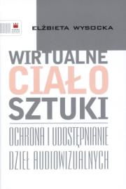 Okładka książki Wirtualne ciało sztuki