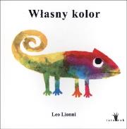 Własny kolor. Autor: Lionni Leo. Dadada.pl Okładka książki Własny kolor