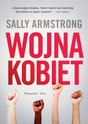 Wojna kobiet. Autor: Armstrong Sally. Dadada.pl Okładka książki Wojna kobiet