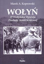 Wołyń. Autor: Koprowski Marek A.. Dadada.pl Okładka książki Wołyń