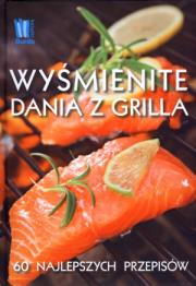 Okładka książki Wyśmienite dania z grilla