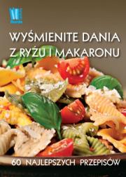 Okładka książki Wyśmienite dania z makaronu i ryżu