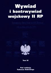 Okładka książki Wywiad i kontrwywiad wojskowy II RP T. 4