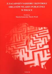 Z zagadnień nadzoru i kontroli organów T.3. Autor: Woch Marek. Dadada.pl Okładka książki Z zagadnień nadzoru i kontroli organów T.3