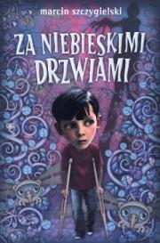 Okładka książki Za niebieskimi drzwiami w.2013