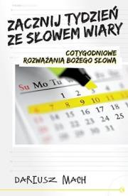 Okładka książki Zacznij tydzień ze słowem wiary