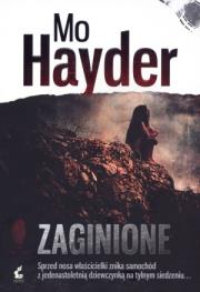 Zaginione. Autor: Hayder Mo. Dadada.pl Okładka książki Zaginione