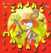 Zając Maurycy. Autor: praca zbiorowa. Dadada.pl Okładka książki Zając Maurycy