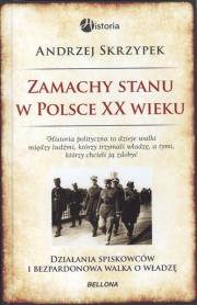 Okładka książki Zamachy stanu w Polsce w XX wieku