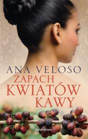 Okładka książki Zapach kwiatów kawy