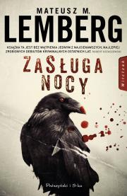 Zasługa nocy. Autor: Lemberg Mateusz M.. Dadada.pl Okładka książki Zasługa nocy