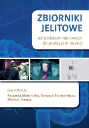 Zbiorniki jelitowe - od podstaw naukowych.... Autor: praca zbiorowa. Dadada.pl Okładka książki Zbiorniki jelitowe - od podstaw naukowych...