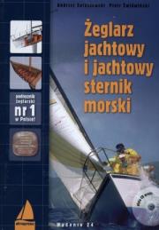 Żeglarz jachtowy i jachtowy sternik morski + CD. Autor: Andrzej Kolaszewski, Piotr Świdwiński. Dadada.pl Okładka książki Żeglarz jachtowy i jachtowy sternik morski + CD