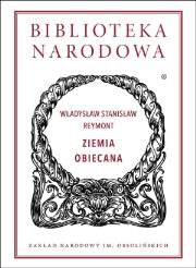 Ziemia obiecana. Autor: Władysław Stanisław Reymont. Dadada.pl Okładka książki Ziemia obiecana