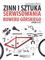 Zinn i sztuka serwisowania roweru górskiego. Autor: Zinn Lenard. Dadada.pl Okładka książki Zinn i sztuka serwisowania roweru górskiego