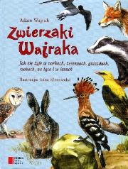 Zwierzaki wajraka. Autor: Adam Wajrak. Dadada.pl Okładka książki Zwierzaki wajraka