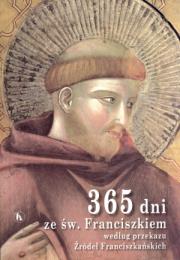 365 dni ze św. Franciszkiem według przekazu Źródeł Franciszkańskich. Autor: Gianluigi Pasquale (red.). Dadada.pl Okładka książki 365 dni ze św. Franciszkiem według przekazu Źródeł Franciszkańskich