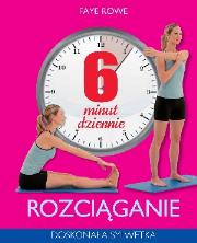Okładka książki 6 minut dziennie. Rozciąganie