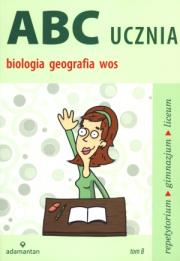 Okładka książki ABC Ucznia. Tom B: biologia, geografia... w.2011