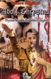 Okładka książki Adolf Chrystus. Dychotomia ludzkich dążeń