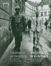 Akcjonizm wiedeński przeciwny biegun społeczeństwa. Autor: Brus Gunter, Muehl Otto, Nitsch Hermann. Dadada.pl Okładka książki Akcjonizm wiedeński przeciwny biegun społeczeństwa